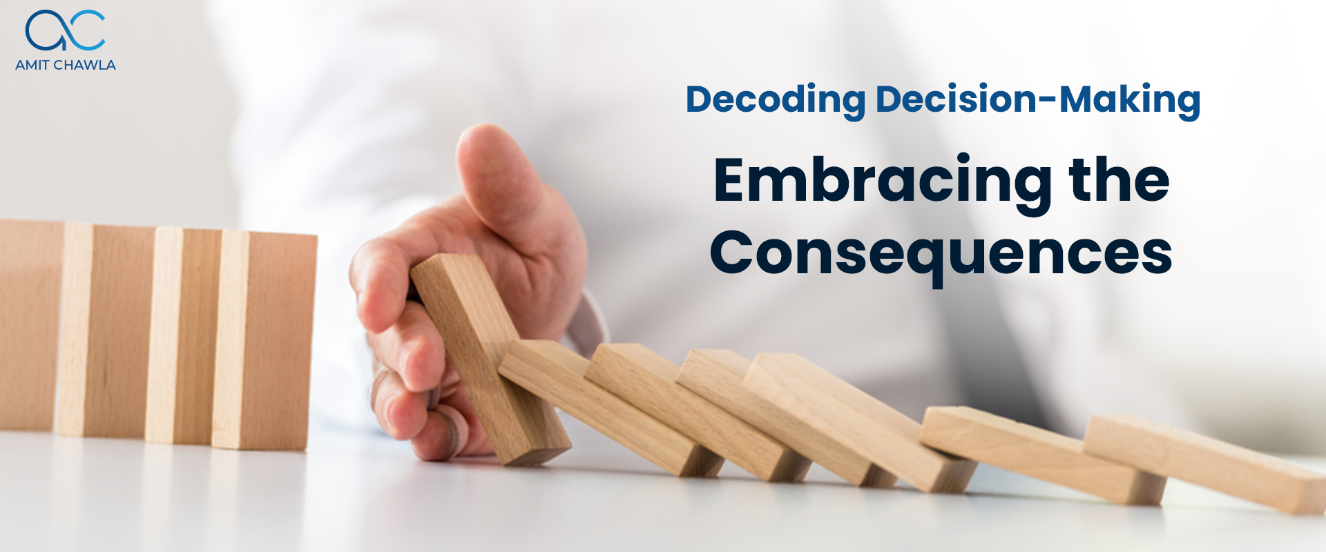 Read more about the article Decoding Decision-Making: Embracing the Consequences