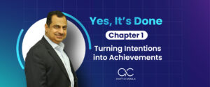 Read more about the article Chapter 1: Turning Intentions into Achievements